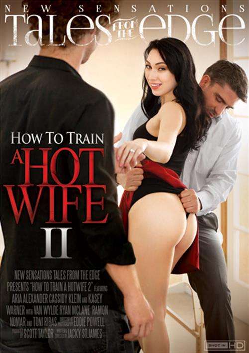 Watch How To Train A Hotwife 2 Porn Online Free