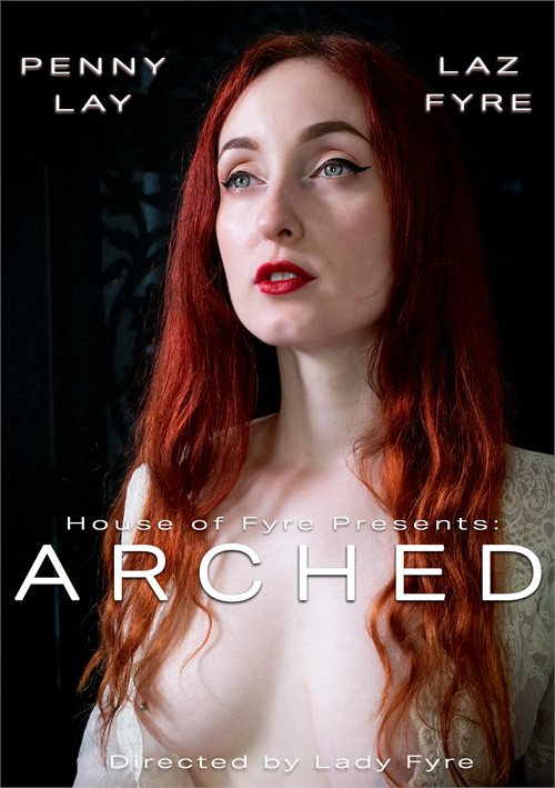 Watch Arched: Penny Lay Porn Online Free