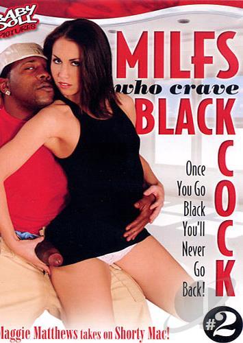 Watch MILFS Who Crave Black Cock 2 Porn Online Free